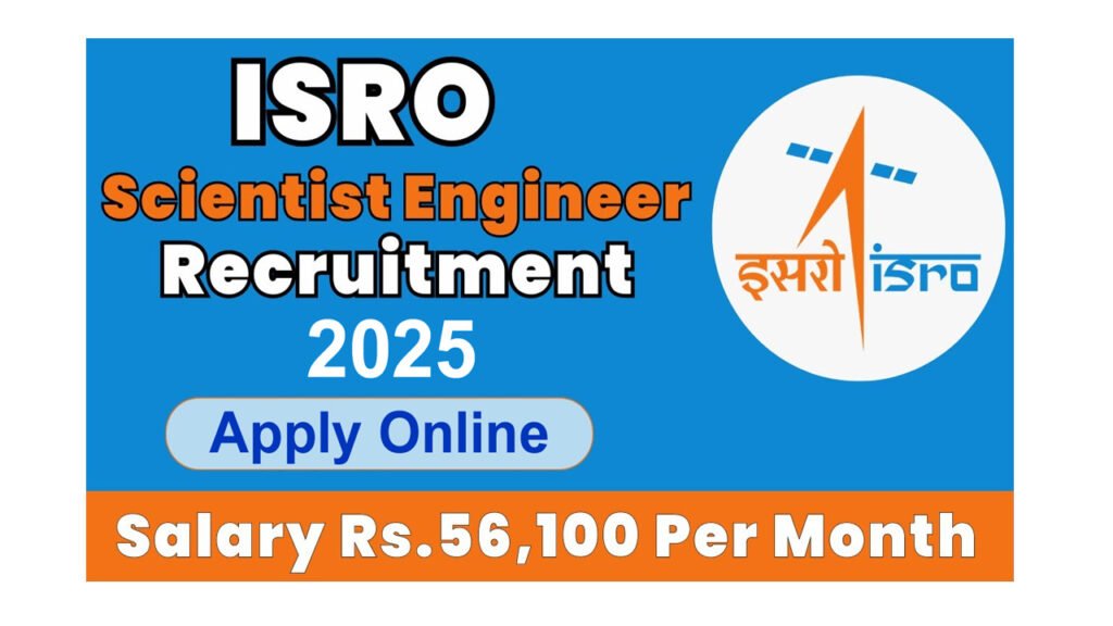 ISRO Scientist Engineer Recruitment 2025
